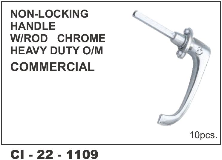 NON LOCKING HANDLE COMMERCIAL CP (ROD 2.5 INCH)