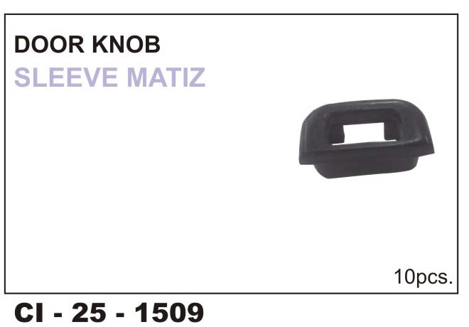 DOOR KNOB SLEEVE MATIZ
