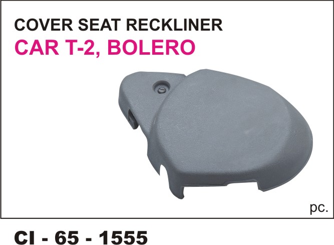 COVER SEAT RECLINER CAR T-2, BOLERO LH