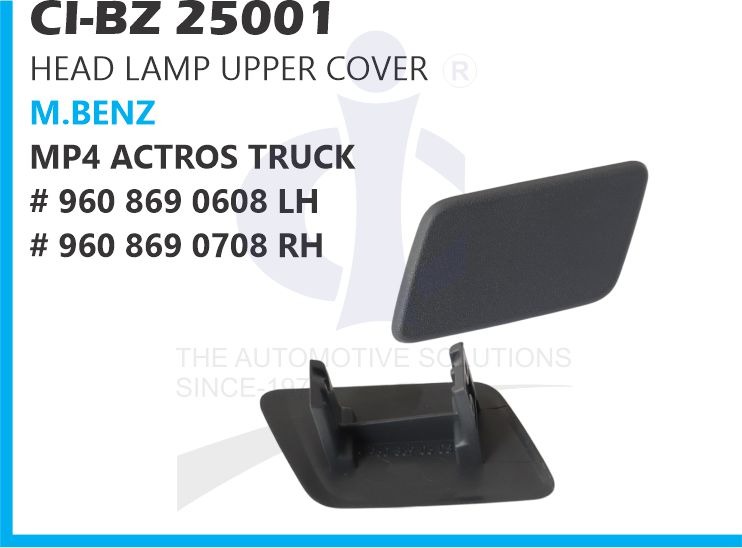 HEAD LAMP UPPER COVER M.BENZ MP4 TRUCK