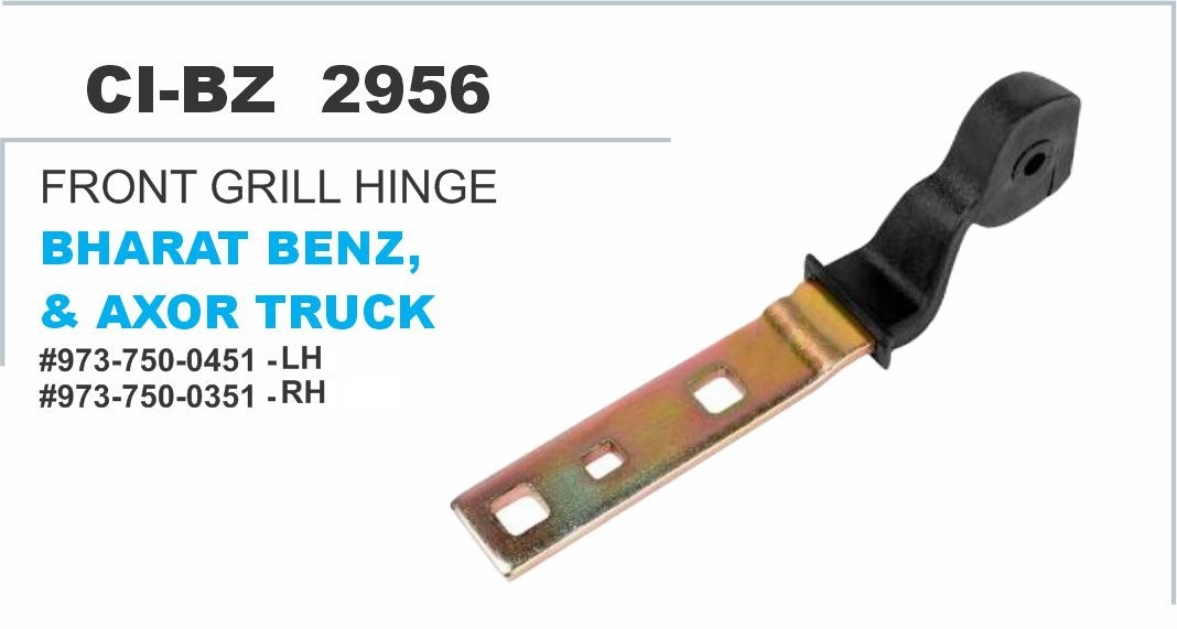 FRONT GRILL HINGE BHARAT BENZ, AXOR TRUCK LEFT