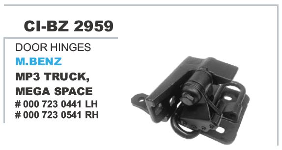 DOOR HINGES MBENZ MP3 TRUCK, MEGA SPACE