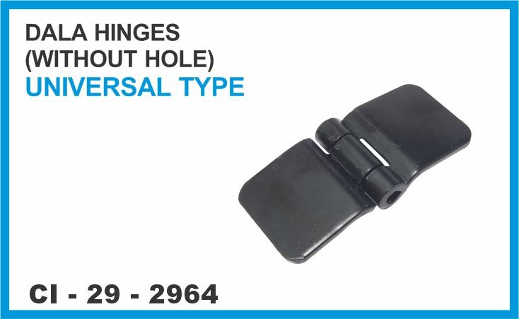 DALA HINGES WITHOUT HOLE UNIVERSAL TYPE
