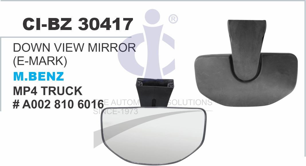 DOWN VIEW MIRROR (E-MARK) M.BENZ MP4,MP5 ACTROS,ACTROS L TRUCK