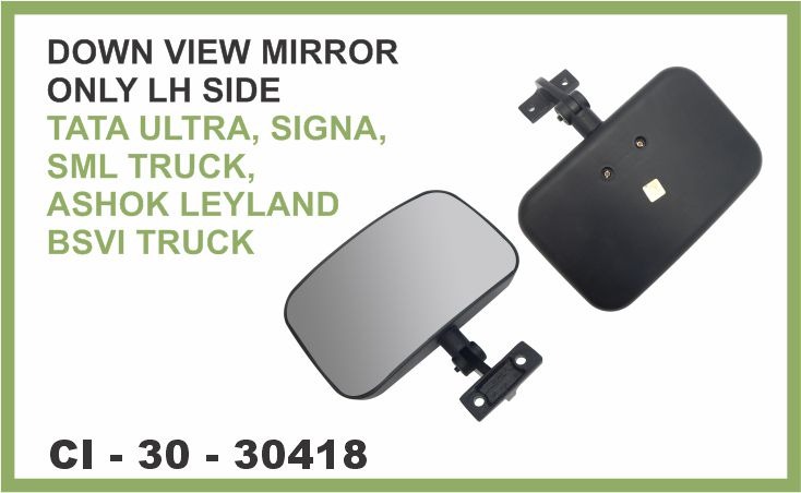 DOWN VIEW MIRROR ONLY LH SIDE TATA ULTRA, SIGNA, SML TRUCK, ASHOK LEYLAND TRUCK BSVI ( BS6 )