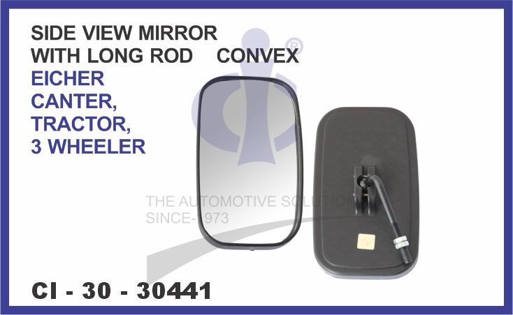 OUTSIDE REAR VIEW MIRROR ( CONVEX) WITH LONG ROD CANTER, 3 WHEELER, UNIVERSAL SUITABLE FOR TRACTOR