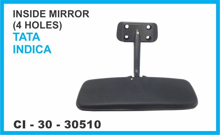 INSIDE MIRROR INDICA 4 HOLE