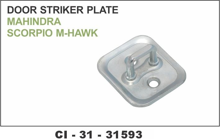 DOOR STRICKER PLATE SCORPIO MHAWK