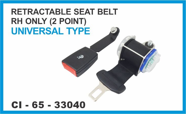 RETRACTABLE SEAT BELT UNIVERSAL 2 POINT RH ONLY
