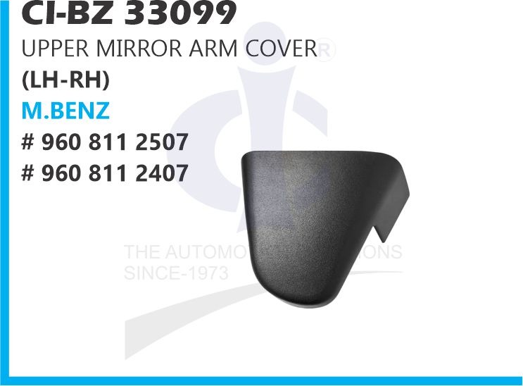 UPPER MIRROR ARM COVER UPPER (LH-RH) M.BENZ MP4 TRUCK