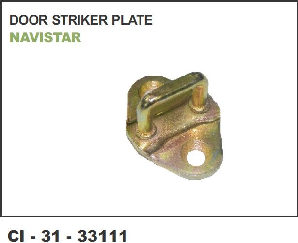 DOOR STRICKER PLATE NAVISTAR