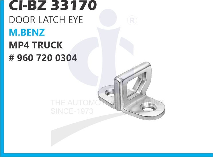 DOOR LATCH EYE M.BENZ MP4, MP5 TRUCK