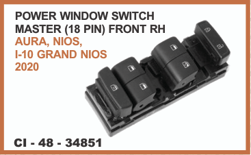 P.W.SWITCH MASTER (18 PIN) HYUNDAI,AURA NIOS,I-10 GRAND NIOS 2020
