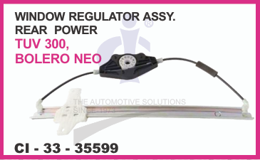 WINDOW REGULATOR REAR POWER MAHINDRA TUV 300 / BOLERO NE