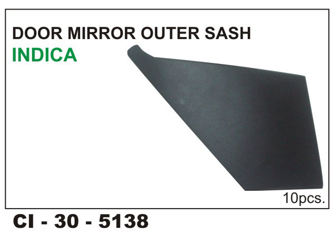 DR. MIRROR OUTER SASH INDICA, L/R