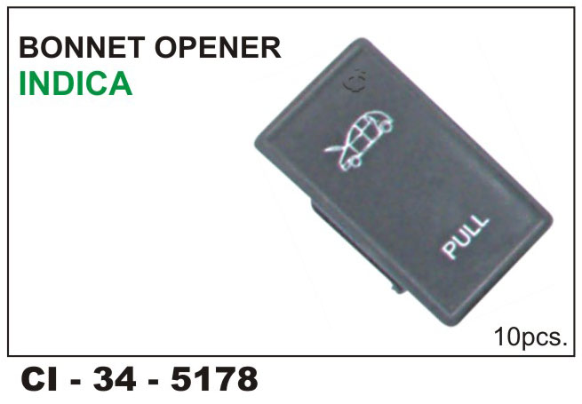 BONNET OPENER INDICA