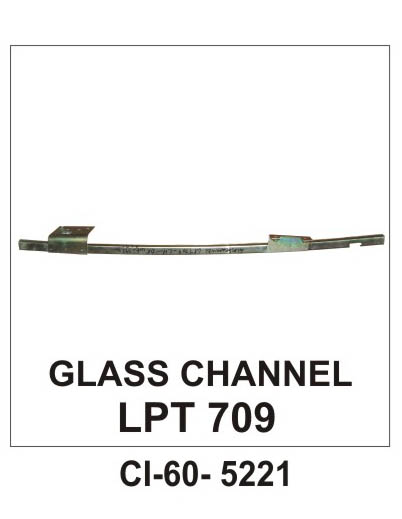 GLASS CHANNEL LPT-709
