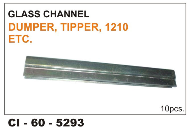 GLASS CHANNEL TATA TIPPER
