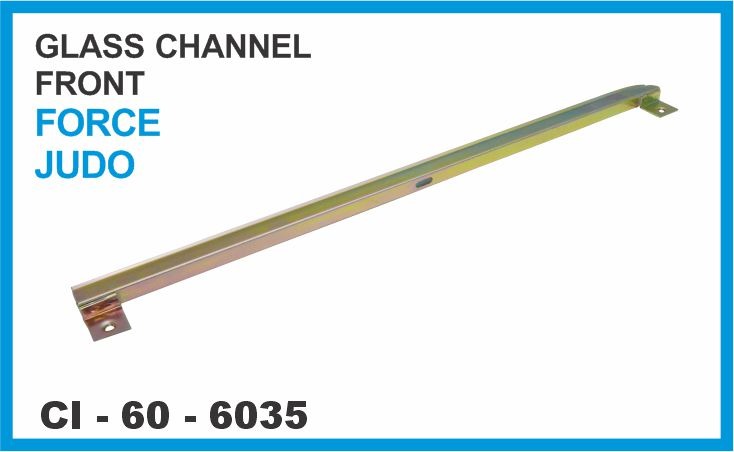 GLASS CHANNEL FRONT FORCE JUDO