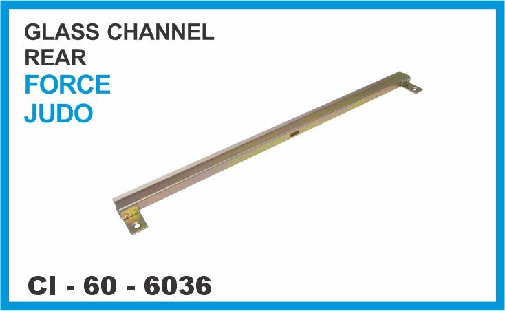 GLASS CHANNEL REAR FORCE JUDO