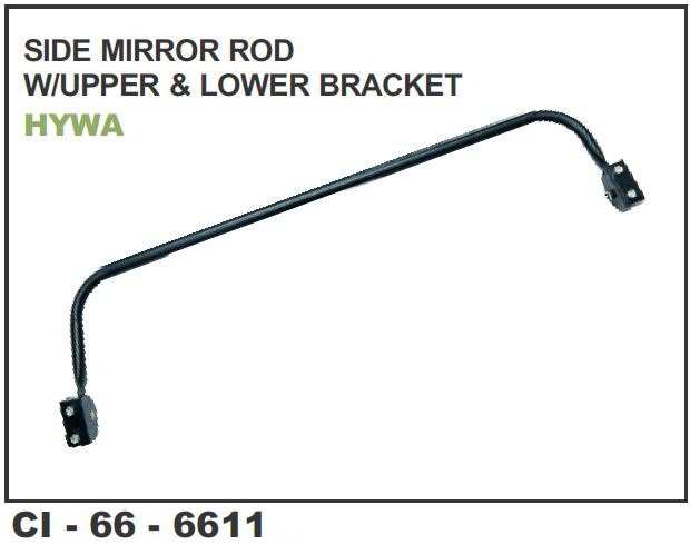 SIDE MIRROR ROD W/UPPER & LOWER BKT HYWA
