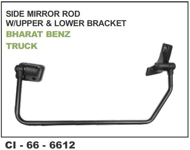 SIDE VIEW MIRROR ROD W/ UPPER BHARAT BENZ PCS