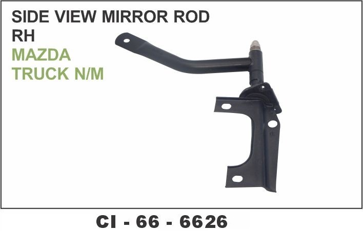 SIDE MIRROR ROD MAZDA TRUCK N/M RH