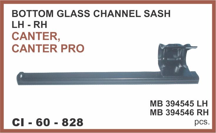 BOTTOM SASH GLASS CHANNEL CANTER,CANTER PRO LH