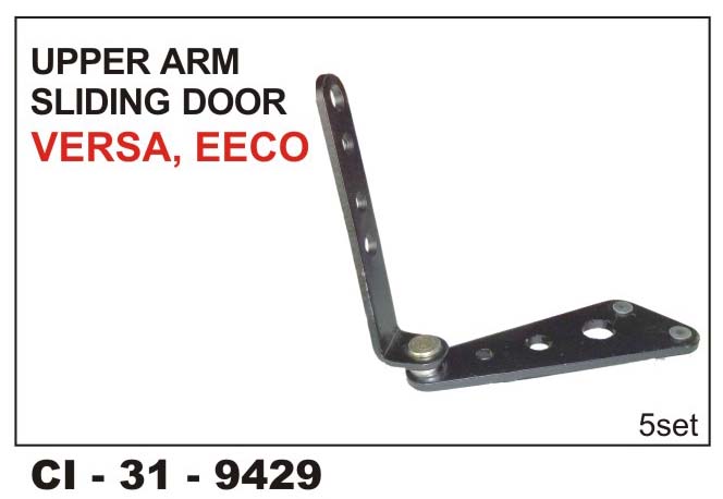 UPPER ARM SLIDING DOOR VERSA,EECO(L)