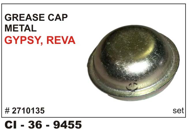 GREASE CAP O.E.(2710135)GYPSY,REVA