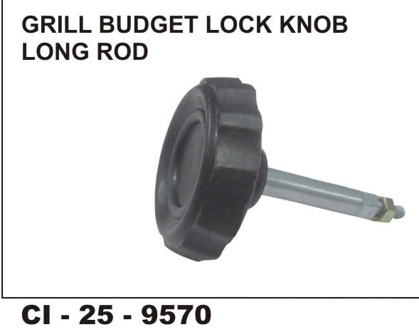Grill Budget Lock Knob,Long Rod,UNIVERSA