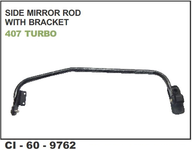 SIDE MIRROR ROD W/BKT TATA 407 TURBO